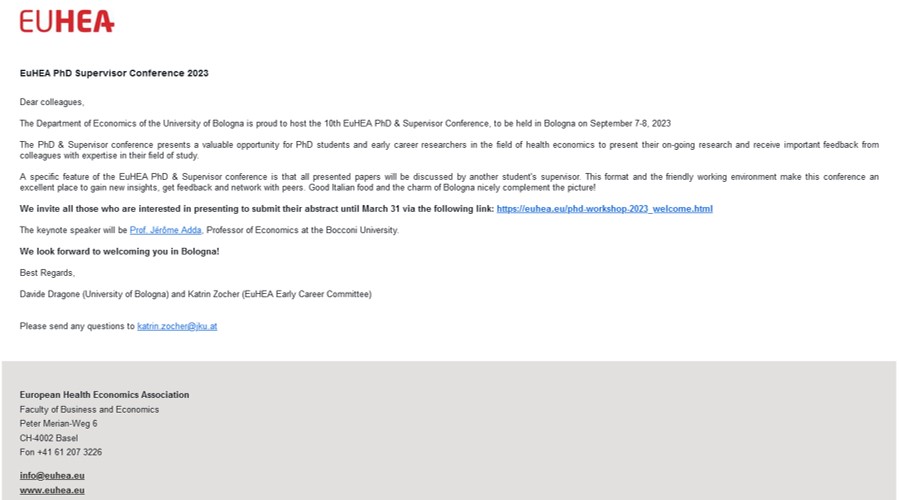 🏮 <a href="/EuHEA/">EuHEA</a>
10th EuHEA PhD &amp; Supervisor Conference #Bologna (September 7-8, 2023)
Department of Economics <a href="/Unibo/">Università di Bologna</a> 

🗓️ Call for abstracts until March 31 via the following link 👇
i.mtr.cool/uebxytblzo