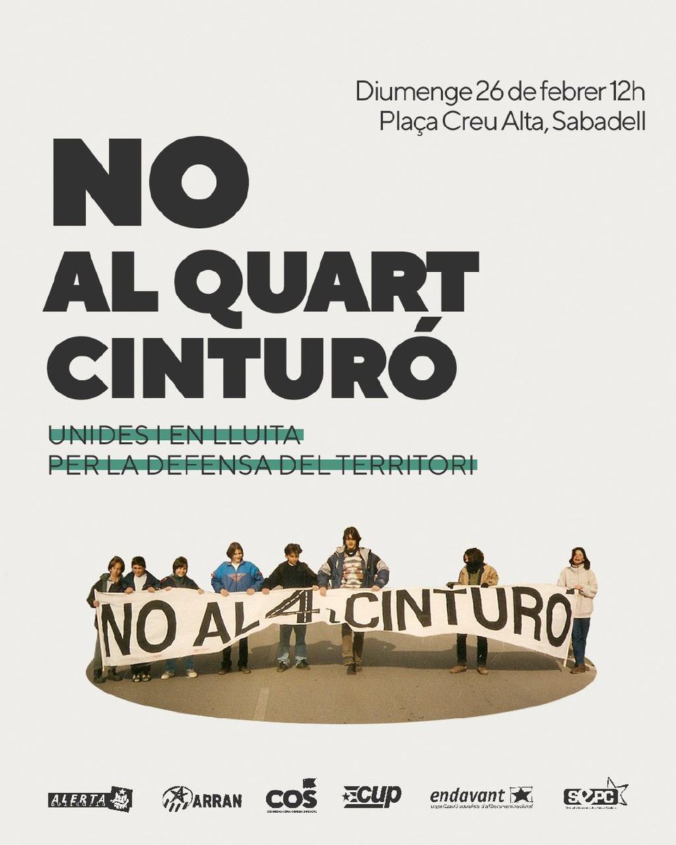 NO AL QUART CINTURÓ! 🛣️❌

🔸 Per un Vallès viu i per la seva gent, 🔸 Per un transport públic de qualitat
🔸 Per un model de país que abandoni els macroprojectes 

Avui totes a Sabadell! 📢