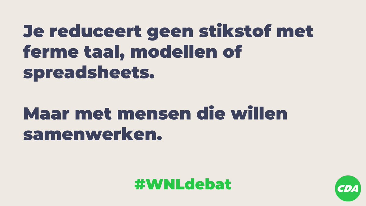 Je reduceert geen #stikstof met ferme taal, modellen of spreadsheets, maar met mensen die willen samenwerken. #WNLdebat