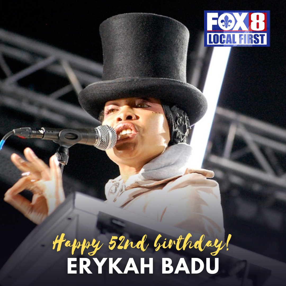 FOX8NOLA: Happy birthday to Dallas-born singer-songwriter Erykah Badu, who turned 52 on Sunday! 