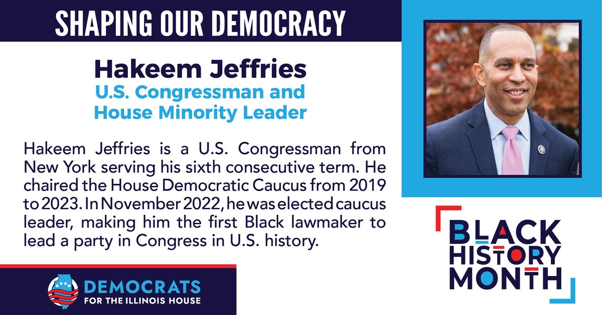 DemsforILHouse's tweet photo. #DreamBuildLead 🎥 This changemaker for Democracy made history when he was elected to serve as House Minority Leader in the U.S. House of Representatives. Congressman Hakeem Jeffries is the first Black lawmaker to lead a party in Congress in U.S. history. #BlackHistoryMonth✊🏿✊🏾✊🏽 https://t.co/tnJZIGH2qA