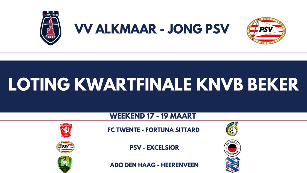 Loting van de kwartfinales van de KNVB Beker. Onze tegenstander in de kwartfinale is Jong PSV.
