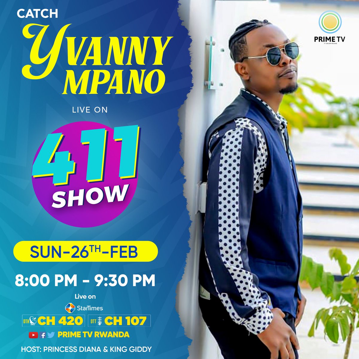 PrimeTv_Rwanda's tweet photo. #411Show tonight we will be with  @yvannympano from 8PM  DON'T MISS! https://t.co/Fvma0JvIND
