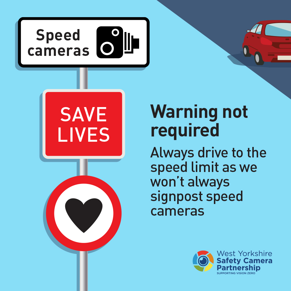 WestYorksPolice's tweet photo. Speed cameras could be placed on any road in West Yorkshire. We will no longer always use signs to tell you where cameras will be located.

Find out more at: https://t.co/5faWCtOY3i https://t.co/hYQqrC9CAZ