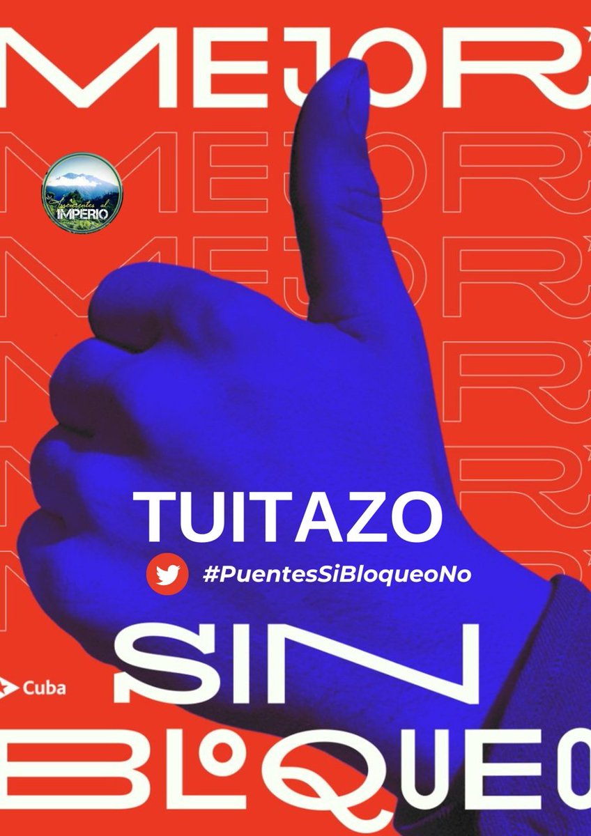 Irreverentes Al Imperio (@irreverentescu) on Twitter photo Hoy hay un tuitazo Mundial en contra del bloqueo genocida desde las 07:00 y las 12m con la etiqueta #PuentesSiBloqueoNo, vamos a compartir los contenidos que se generen desde los perfiles <a href="/siempreconcuba/">Siempre con Cuba</a>,
@izquierdaunid15, <a href="/DeZurdaTeam_/">DeZurdaTeam 📳</a> y <a href="/cubana_sofia/">Sofía Cubana 🇨🇺</a>. Vamos a apoyar ✊. Hoy hay un tuitazo Mundial en contra del bloqueo genocida desde las 07:00 y las 12m con la etiqueta #PuentesSiBloqueoNo, vamos a compartir los contenidos que se generen desde los perfiles <a href="/siempreconcuba/">Siempre con Cuba</a>,
@izquierdaunid15, <a href="/DeZurdaTeam_/">DeZurdaTeam 📳</a> y <a href="/cubana_sofia/">Sofía Cubana 🇨🇺</a>. Vamos a apoyar ✊.