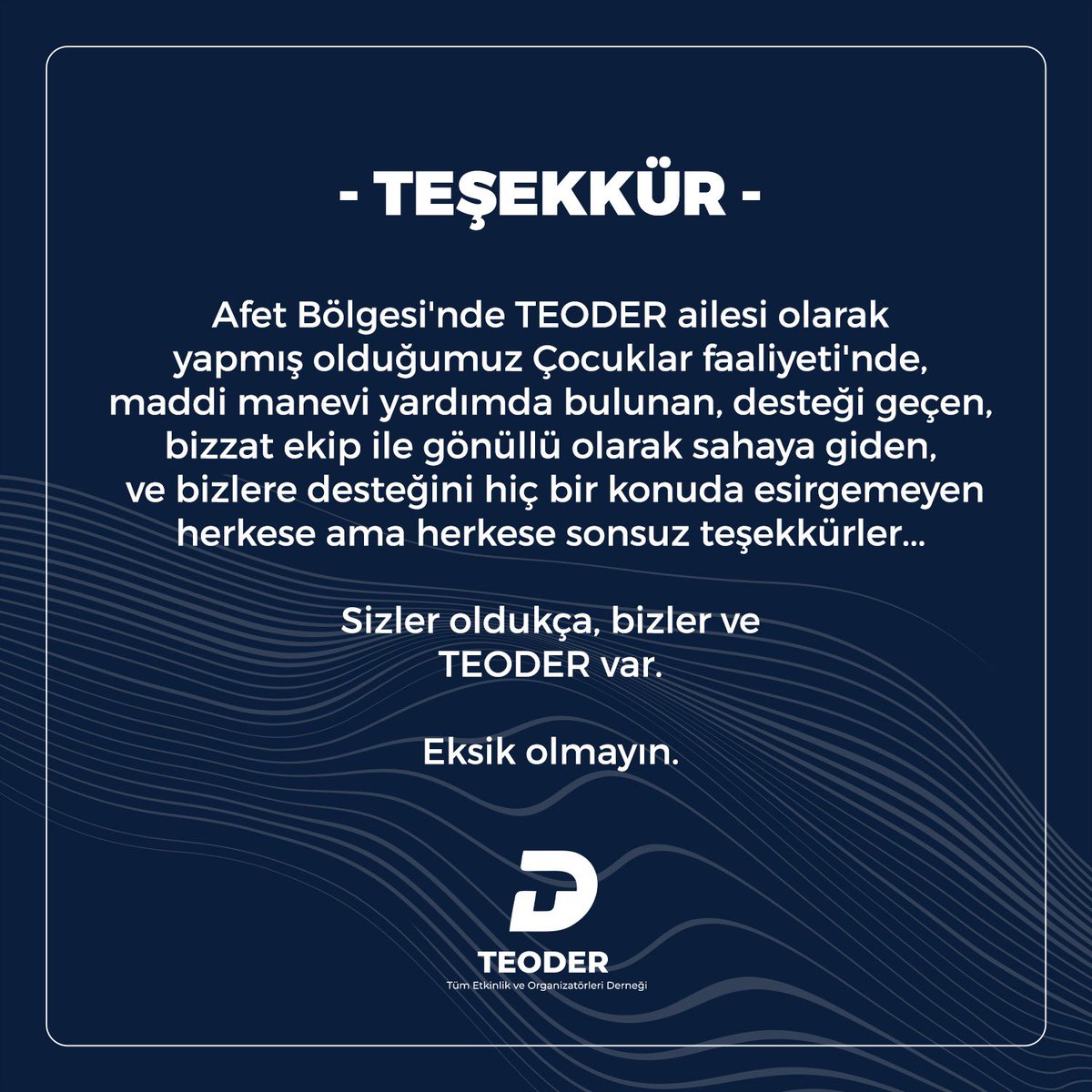 teoder2020's tweet photo. TEŞEKKÜRLER ! ... Afet Bölgesi'nde Teoder ailesi olarak yapmış olduğumuz Çocuklar faaliyeti'nde desteği geçen, yardımda bulunan, bizzat ekip ile gönüllü olarak sahaya giden ve bizlere destek olan herkese sonsuz teşekkürler. Sizler oldukça bizler ve Teoder var. Eksik olmayın. https://t.co/VQQirHzrZE