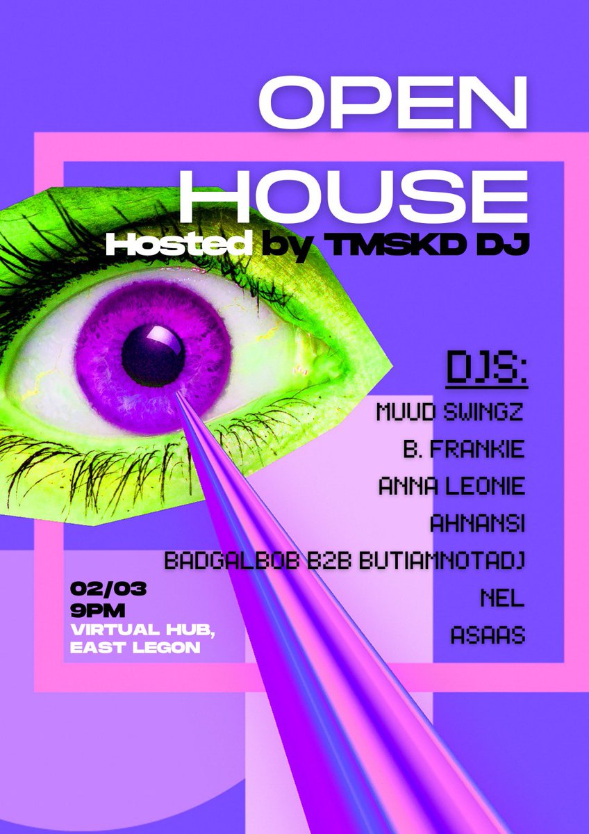 TMSKDJ's tweet photo. Independence Weekend soon 🇬🇭 

OPEN HOUSE 2.0 🎭

Showcasing 2 of our @PioneerDJglobal x @orokoradio x WAT WOMXN DJ academy Participants 

📍Virtual Hub,East Legon

🎨 @kweitheleo_ https://t.co/n08E7l7P1z