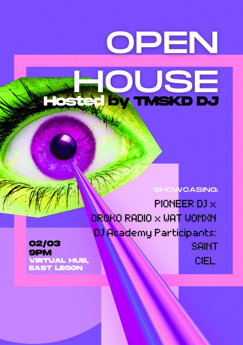 TMSKDJ's tweet photo. Independence Weekend soon 🇬🇭 

OPEN HOUSE 2.0 🎭

Showcasing 2 of our @PioneerDJglobal x @orokoradio x WAT WOMXN DJ academy Participants 

📍Virtual Hub,East Legon

🎨 @kweitheleo_ https://t.co/n08E7l7P1z