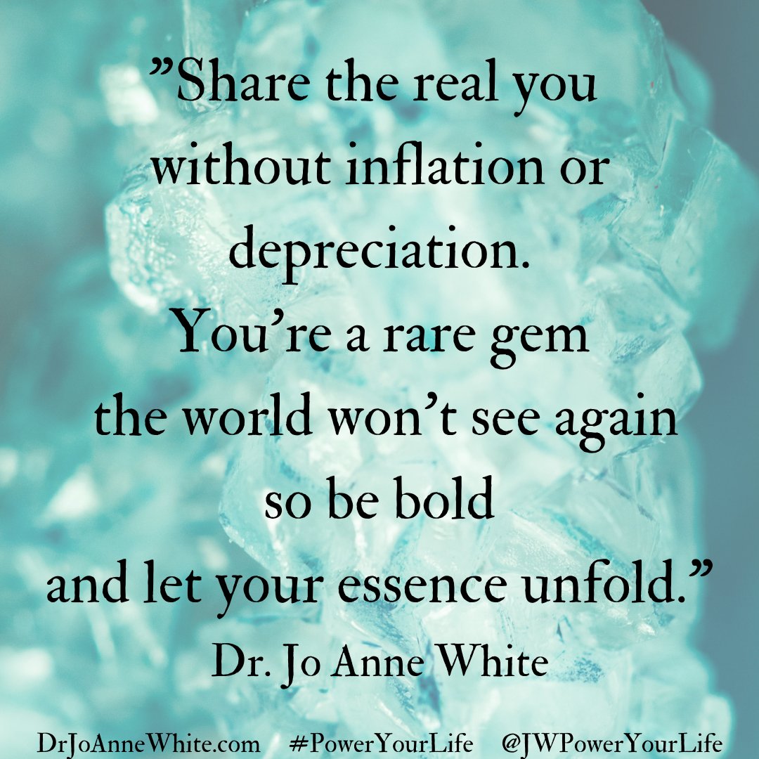 “You are a rare gem, the likes of which the world will never see again. Use your #unique flair with loving care. Recognize & #appreciate your value. #Share your essence & gifts to enrich & uplift you & others too.' Dr. Jo Anne White  #poweryourlife #transformation #valueyou