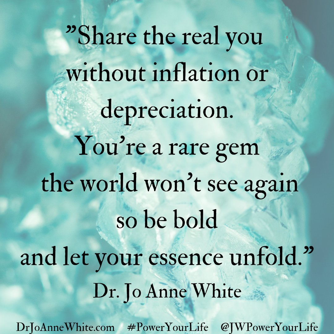 JWPowerYourLife's tweet photo. “You are a rare gem, the likes of which the world will never see again. Use your #unique flair with loving care. Recognize &amp; #appreciate your value. #Share your essence &amp; gifts to enrich &amp; uplift you &amp; others too." Dr. Jo Anne White  #poweryourlife #transformation #valueyou https://t.co/OuXit6zMPD