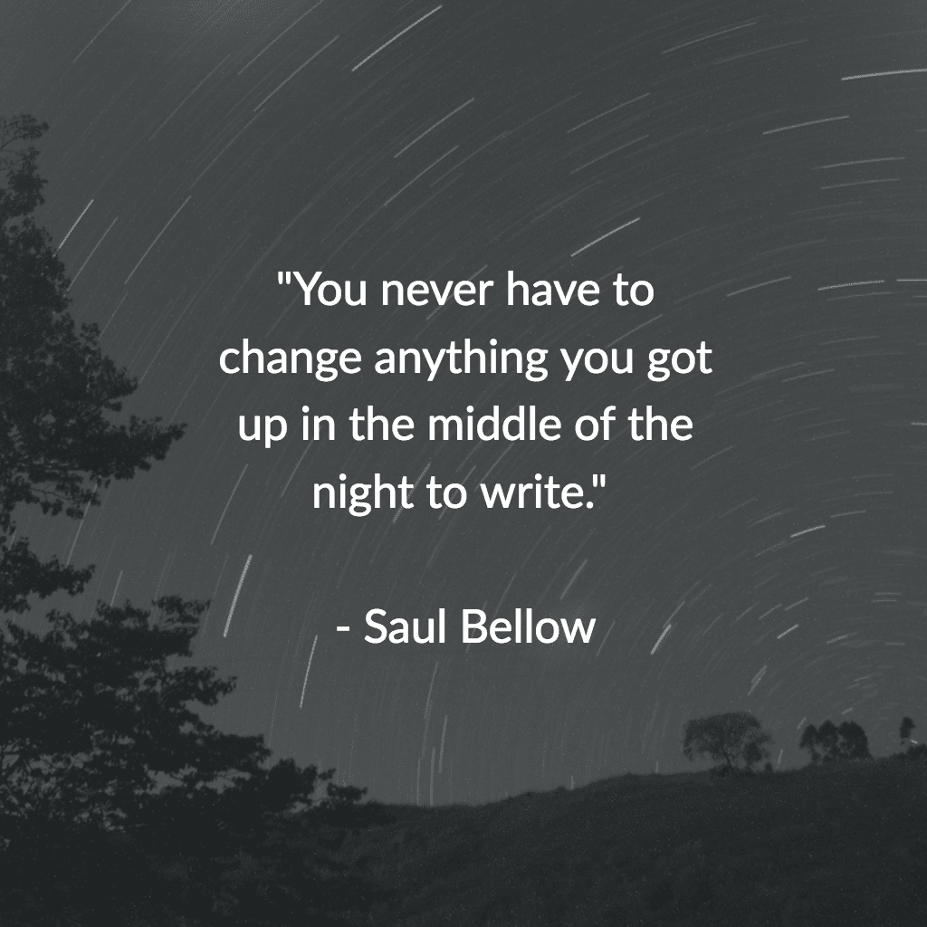 Road2Innovation's tweet photo. "You never have to change anything you got up in the middle of the night to write." - Saul Bellow #Creativity4Ed #21stCenturySkills #education #eduleaders #creativity #leadership #quote https://t.co/kJhu0AFL6C