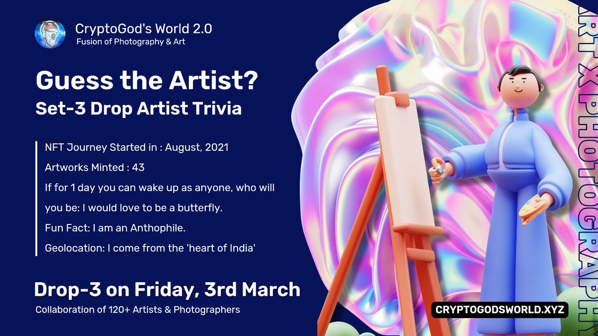GM 🔥 
Drop-3 Artist Trivia 🌏
Cryptogod's World 2.0 😍
Fusion of Photography 📸 x Art 🎨 

Drop-3 launching on Friday, 3rd March 

This is your chance to guess this Drop-3 Artist? 😍

First 3 Correct Guesses with RT will go in a Grand RAFFLE 🔥

LFG 🚀 
#CGWORLD
#CGTRIVIA