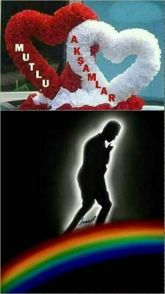 MUTLU HUZURLU SAĞLIKLI GÜZEL AKŞAMLAR ARKADAŞLAR...