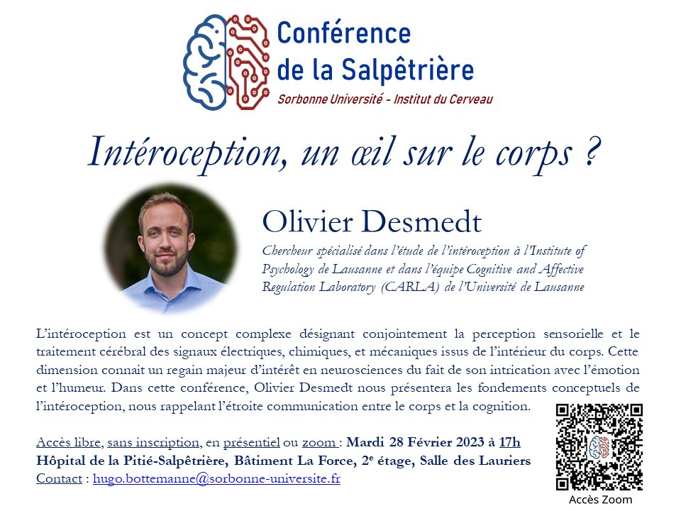 Hugo Bottemanne (@hbottemanne) on Twitter photo #ConférenceSalpêtrière 🧠 Olivier Desmedt : Intéroception, un œil sur le corps ? Une conférence à découvrir le Mardi 28 Février 2023 à 17h ! <a href="/Sorbonne_Univ_/">Sorbonne Université</a> <a href="/InstitutCerveau/">Institut du Cerveau - Paris Brain Institute</a> <a href="/HopPitieSalpe/">Hôpital Pitié-Salpêtrière AP-HP</a>
Lien Zoom 👉 lnkd.in/g3aUXyPU #ConférenceSalpêtrière 🧠 Olivier Desmedt : Intéroception, un œil sur le corps ? Une conférence à découvrir le Mardi 28 Février 2023 à 17h ! <a href="/Sorbonne_Univ_/">Sorbonne Université</a> <a href="/InstitutCerveau/">Institut du Cerveau - Paris Brain Institute</a> <a href="/HopPitieSalpe/">Hôpital Pitié-Salpêtrière AP-HP</a>
Lien Zoom 👉 lnkd.in/g3aUXyPU