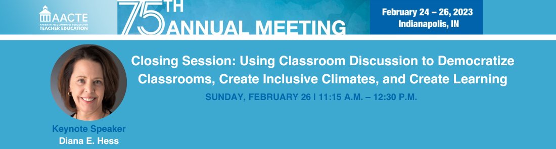 AACTE's tweet photo. We're excited to kick off the final day of #AACTE23! We'll be holding thought-provoking sessions throughout the day, followed by a Closing Keynote with Diana E. Hess, Dean of the School of Education, University of Wisconsin (UW)โMadison. #edprep #teachquality https://t.co/3QXx5MHKk6