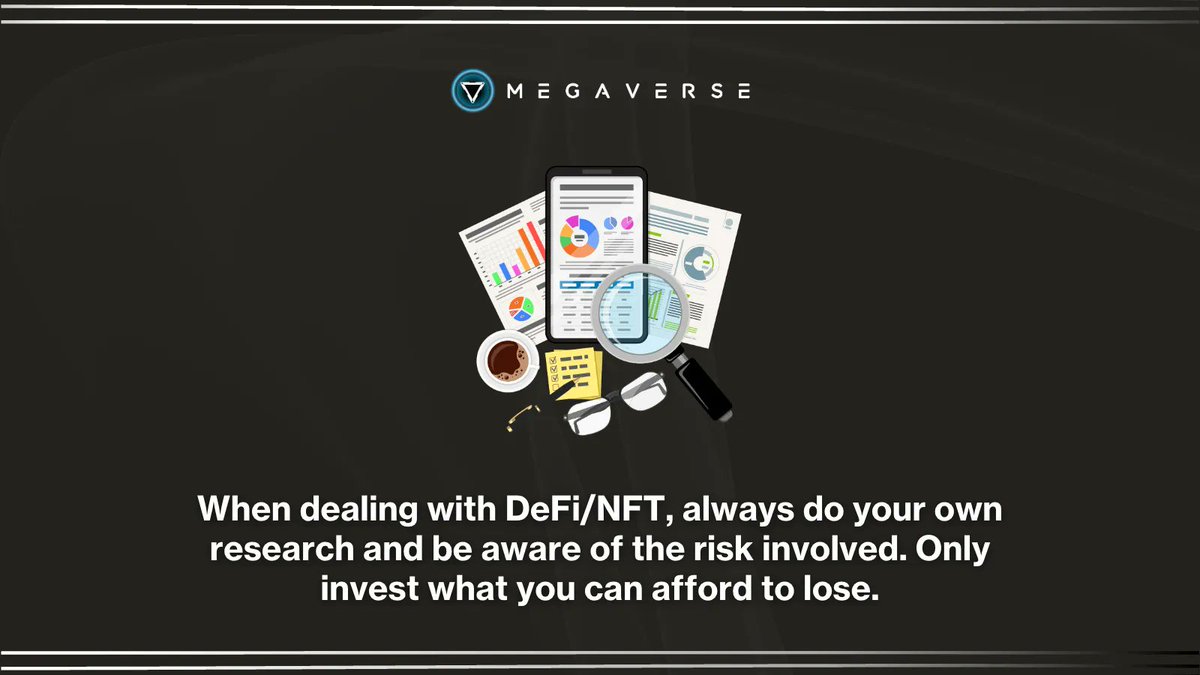 Megavrse_xyz's tweet photo. Safety tip #5 for the metaverse: When dealing with DeFi/NFT, always do your own research and be aware of the risk involved. Only invest what you can afford to lose.🔍
#defi #NFT #metasafety https://t.co/Fkho7vI4I9