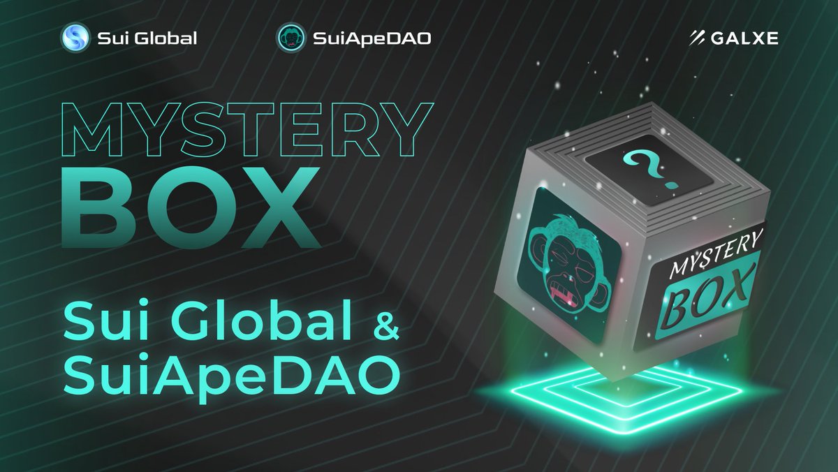 Sui Global x @SuiApeDAO🐵
 
🎁Mystery Boxes🎁

✅Get the Mystery Box here: 
👉galxe.com/suiglobal/camp…

💎Pool prizes:🐒
- WL x 50
- 10 $USDT x 10
- Ape Alpha Access x 5 
- OG x 5
Event NFT for everyone

#Sui  #SuiGlobal #Giveaways