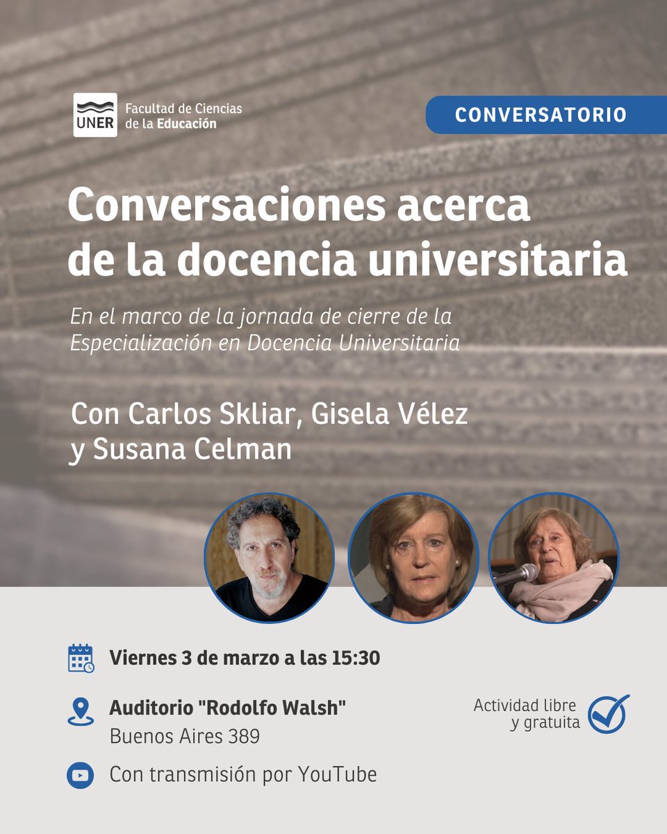 🔵Carlos Skliar, Gisela Vélez y Susana Celman estarán en la FCEDU para dialogar acerca de la docencia universitaria. 

📅 3 de marzo a las 15:30 
📌 Auditorio «Rodolfo Walsh», Buenos Aires 389 + transmisión por YouTube en bit.ly/3SsQplj

✅Actividad libre y gratuita