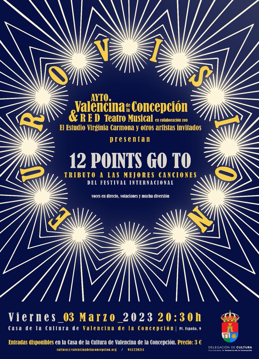 🎼 CONCIERTO 𝐄𝐔𝐑𝐎𝐕𝐈𝐒𝐈𝐎𝐍 𝐄𝐍 𝐑𝐄𝐃: 12 POINTS GO TO…
📆 Viernes 3 Marzo
⌚ 20:30 h
🏟 Salón de Actos de la Casa de la Cultura
🔖 Entradas 3 € (Secretaría de la Casa de la Cultura)
➡️ Información en cultura@valencinadelaconcepcion.org 
☎️ 955720211
  #CulturaValencina