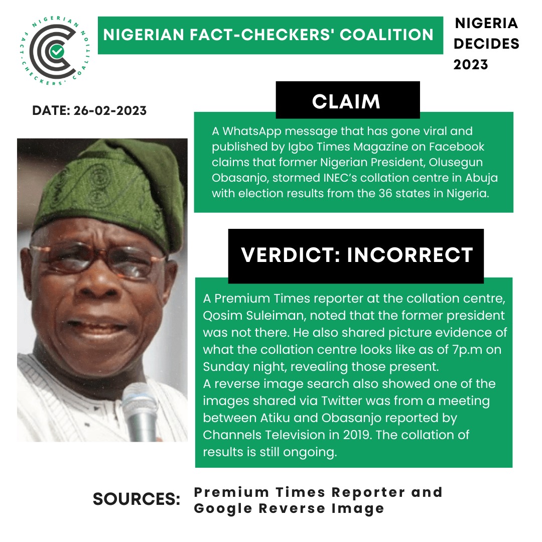 Dubawa (@dubawafacts) on Twitter photo No, Olusegun Obasanjo was not at INEC's collation centre with election results from 36 states.
The photo alleging this is from a meeting between Obasanjo and Atiku in 2019. A <a href="/PremiumTimesng/">Premium Times</a> reporter at the Centre also confirmed that Obasanjo was not there.
#NigeriaDecides2023 No, Olusegun Obasanjo was not at INEC's collation centre with election results from 36 states.
The photo alleging this is from a meeting between Obasanjo and Atiku in 2019. A <a href="/PremiumTimesng/">Premium Times</a> reporter at the Centre also confirmed that Obasanjo was not there.
#NigeriaDecides2023