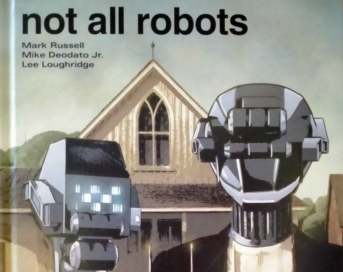 UniversComics's tweet image. Not all robots. Une excellente mini série de #MarkRussell et #MikeDeodato. À vite vous procurer. Une sortie @DelcourtBD 
youtu.be/pDA8fDiOnTI

#comics #lire #robots #bd #comicbook #comicbookcover