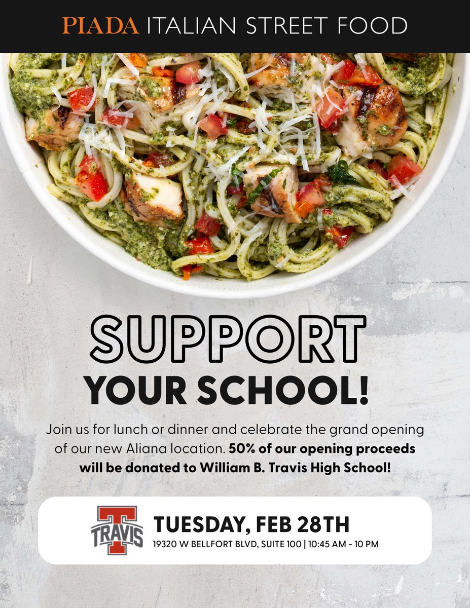 Join us for the GRAND OPENING of Piada Italian Street Food by the school on Tuesday, February 28th! Piada is going to give 50% of all proceeds to THS all day long. Please help support our Tigers &amp; Piada all while avoiding the whole cooking thing!