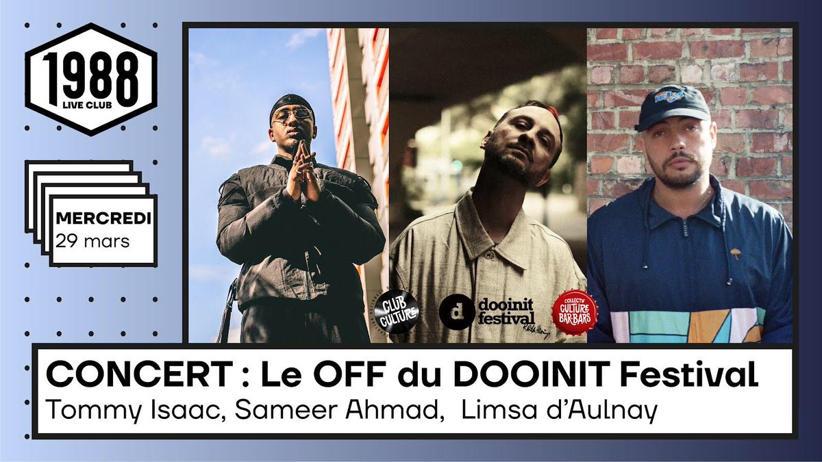 29 mars rennes !! Première soirée off de @dooinitfestival avec @AhmadeusSameer, @limsa_daulnay et @TommyIsaacOff 🥶🥶🥶