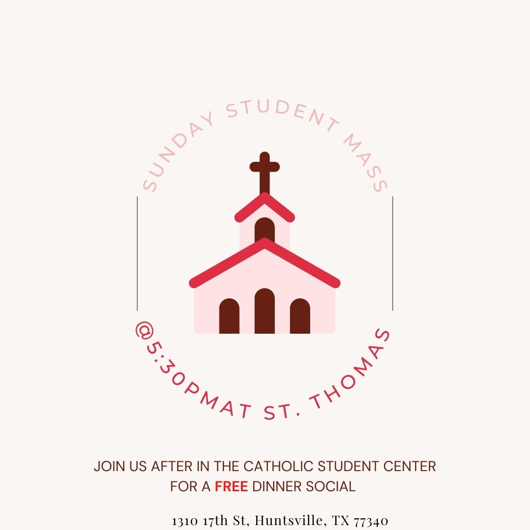 shsu_CSC's tweet photo. Join us tonight at 5:30pm for Sunday Student Mass at St. Thomas the Apostle Catholic Church then at the Catholic Student Center (after mass) for a FREE dinner social!
*You do not need to attend student mass to join us for dinner*
ALL ARE WELCOME https://t.co/zJmJQrAvfp