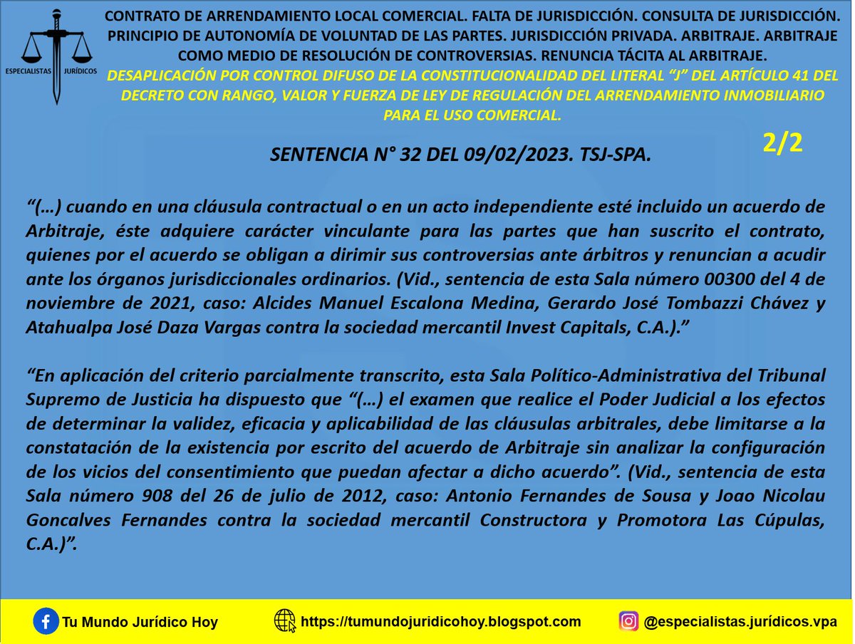 Sentencia N° 32 del 09/02/2023. TSJ-SPA. El Poder Judicial no tiene jurisdicción para conocer la demanda de cumplimiento de contrato de Arrendamiento Comercial, si las partes acordaron en el contrato, la resolución de las controversias mediante arbitraje. historico.tsj.gob.ve/decisiones/spa…
