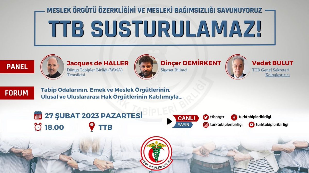 📢 Panel/Forum

Meslek Örgütü Özerkliğini ve Mesleki Bağımsızlığı Savunuyoruz:
TTB Susturulamaz!

🎙 Jacques de Haller
🎙 Dinçer Demirkent
🎙 Vedat Bulut
🎙 Ulusal-uluslararası örgütlerin temsilcileri

🗓 27 Şubat Pazartesi
⏰ 18.00
📍TTB
📽 TTB Sosyal Medya Hesaplarından Canlı