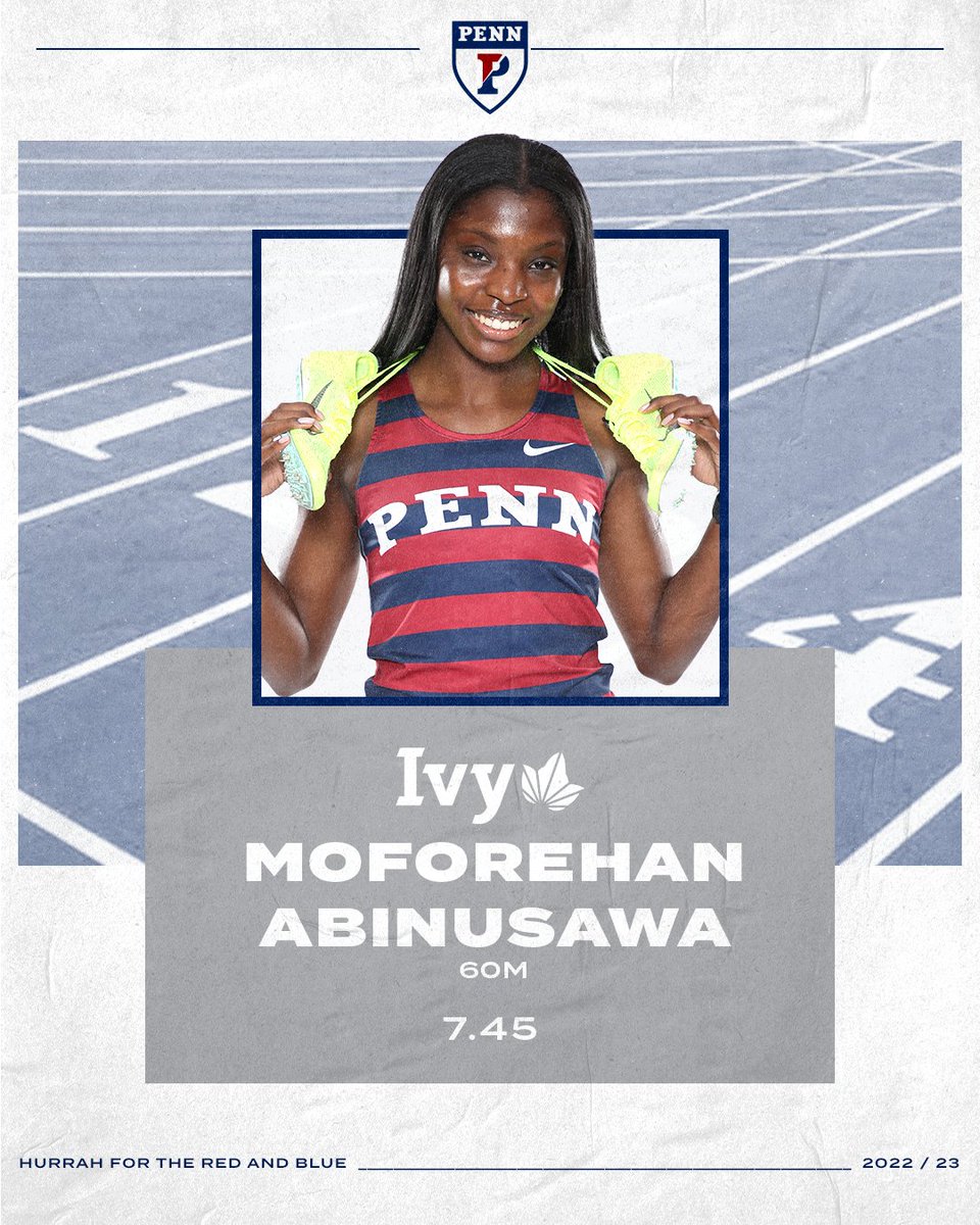 PennTrack's tweet photo. 🌿𝗜𝗩𝗬 𝗟𝗘𝗔𝗚𝗨𝗘 𝗖𝗛𝗔𝗠𝗣𝗜𝗢𝗡🌿

She's the fastest in the league! Moforehan wins her first collegiate @IvyLeague title in the 60m with a time of 7.45!

#ThePursuit | #FightOnPenn https://t.co/Wz95PVAAyP