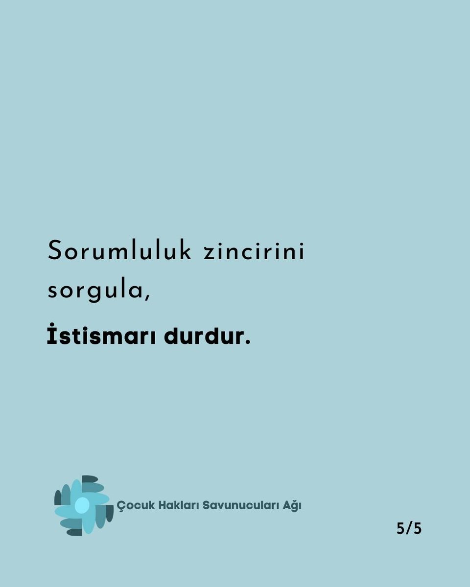 Sorumluluk zincirini sorgula,
İstismarı durdur.
#ÇocuklarİçinAdalet