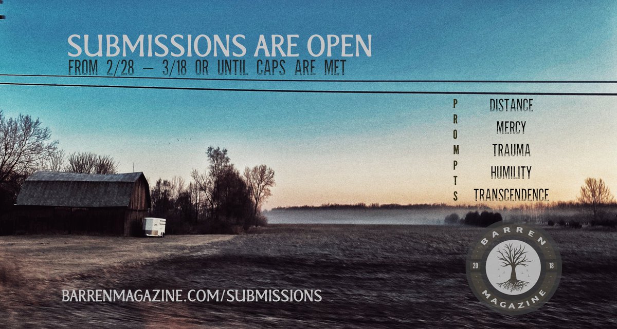 BarrenMagazine's tweet photo. We are now OPEN for submissions until 3/18 or until caps are met! Send us your best #poetry, #fiction, #flashfiction, #cnf, #flashcnf, #photography &amp; #visualart. 

Details at https://t.co/QVZoi4M9yX.

#WritingCommunity #poetrycommunity #stories #amwriting #barrenmagazine #RT https://t.co/wNiVeTgMlC