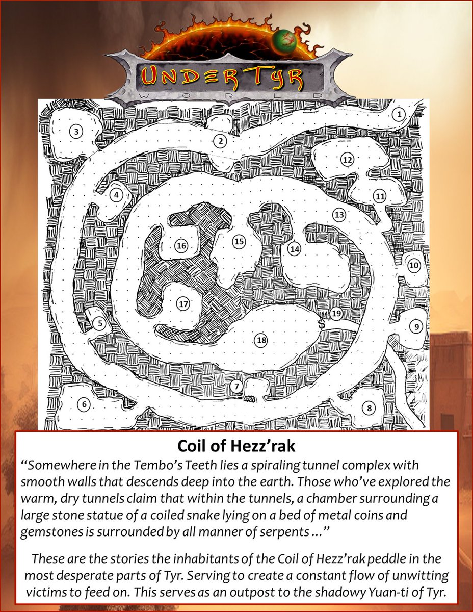 Fellow Dark Sun Fans, 

Continuing with <a href="/seanmccoy/">💭 Sean McCoy</a> #dungeon23 challenge. #dnd #ttrpg #darksun <a href="/KyleBrink/">Kyle Brink</a>
 
Within the bowels of the Tembo's Teeth, lies a series of tunnels where the unwary are met by cool grasp of the Yuan-Ti.

Welcome to the Coil of Hezz'rak!

Keep Hope Alive!