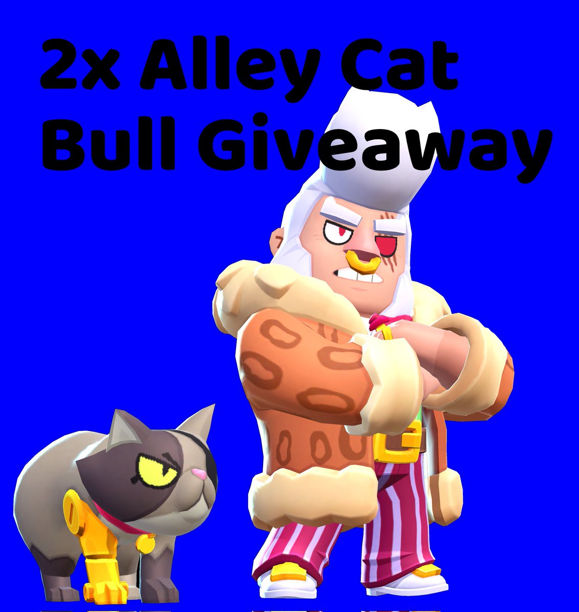 ⭐️ GIVEAWAY: Alleycat Bull 🐈‍⬛ 

Giving away two Alleycat Bull skins! To enter:

✅ Just Retweet this post and Follow
<a href="/nitetimeclasher/">LG nitetimeclasher</a> 
@OfficialDWAI_YT 
<a href="/VanDaTank/">WaterDownEV</a> 

That's it!! Good luck everyone! 

#Alleycatbullgiveaway #BrawlTalk #BrawlStars