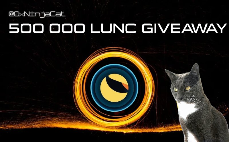 LUNCninja's tweet photo. #LUNC #GIVEAWAY TIME

Thanks to @ForTheCross_CH, I'll be giving away to 500 000 $LUNC.

100 000 LUNC each to 5 winners.
1 winner will be chosen every 72 hours.

Rules:
1. Follow me (@0xNinjaCat) and @ForTheCross_CH
2. Like and RT 🔁

Let's GOOO #LUNCcommunity 💛
#NinjaCat 🥷🐈‍⬛ https://t.co/OdIiFopQYT