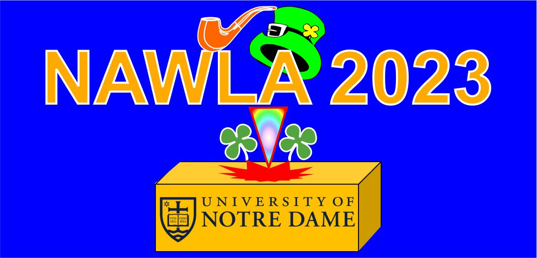 Friendly reminder that EARLY REGISTRATION DEADLINE of MARCH 1st is only a few days away!! More information on our 5 workshops, oral sessions, sponsors, venue, and more is available at: nawla2023.nd.edu
