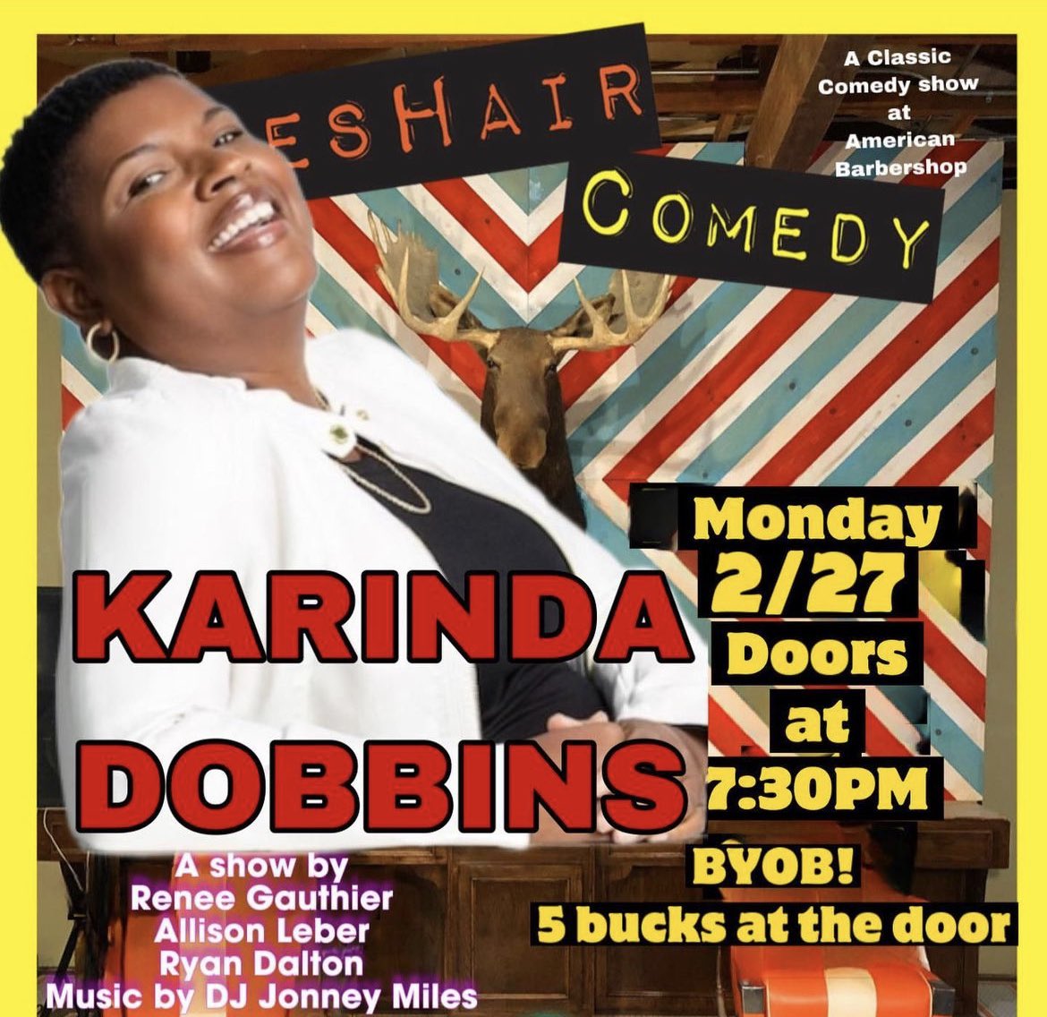 ComedyFreshair's tweet photo. @KarindaDobbins is on #FresHairComedy💈TOMORROW NIGHT 2/27 8PM. TIX ONLY $5 CASH OR VENMO AT THE DOOR. BYOB!! https://t.co/B3MlmxSwL8