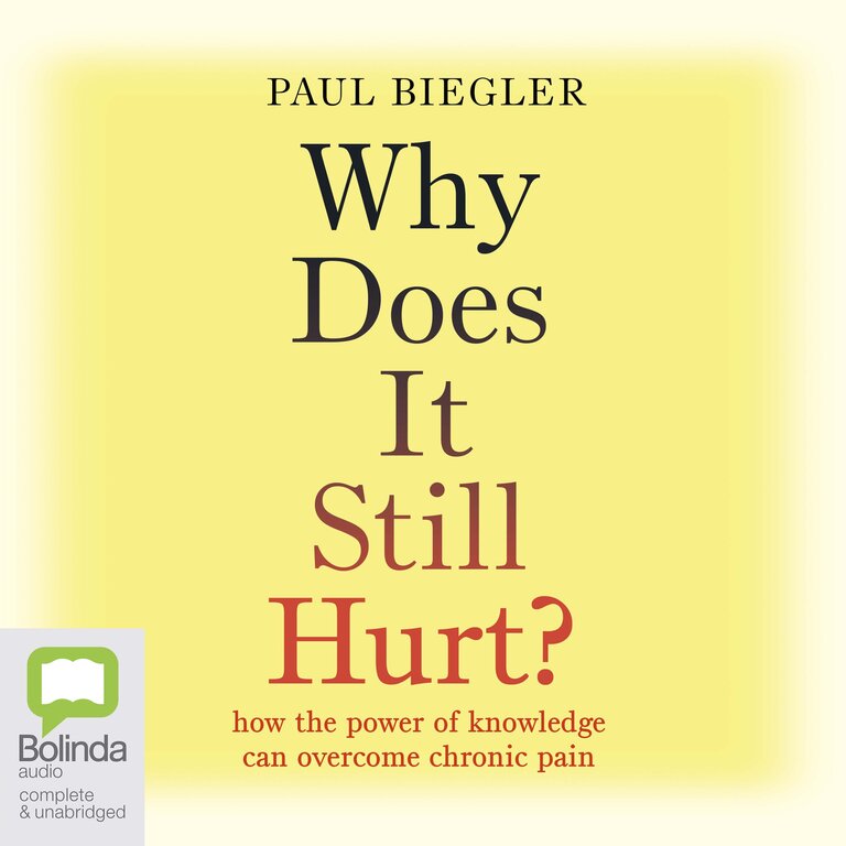 A must-read for anyone with chronic pain who wants cutting-edge knowledge and help to live pain-free. #bolinda #audiobook #listeninglist #anywhereeverywhere @scribepub @pbiegler