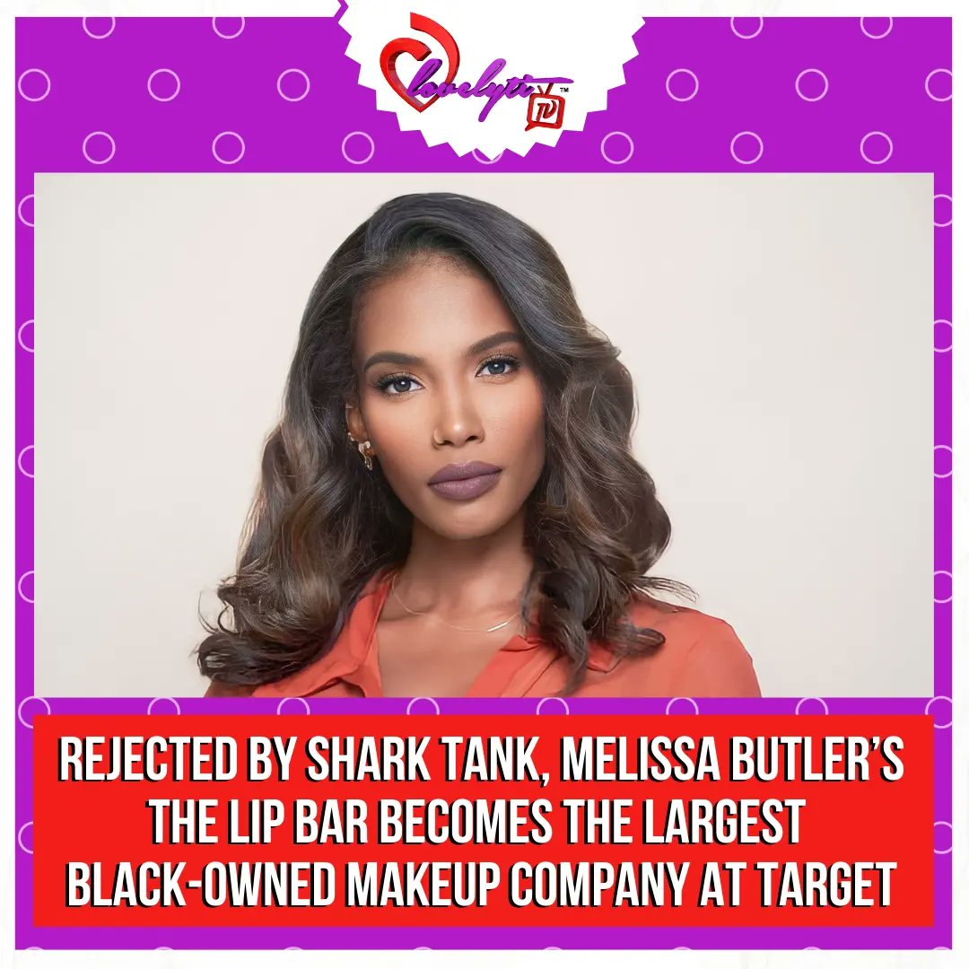lovelyti's tweet photo. Founder and CEO of The Lip Bar, Inc. Melissa Butler, announced that her company has become the largest black-owned makeup company at Target.
Thoughts??
#MelissaButler #TheLipBar #ThreadBeauty #SharkTank #Lovelytitv https://t.co/th3lFMsYIu