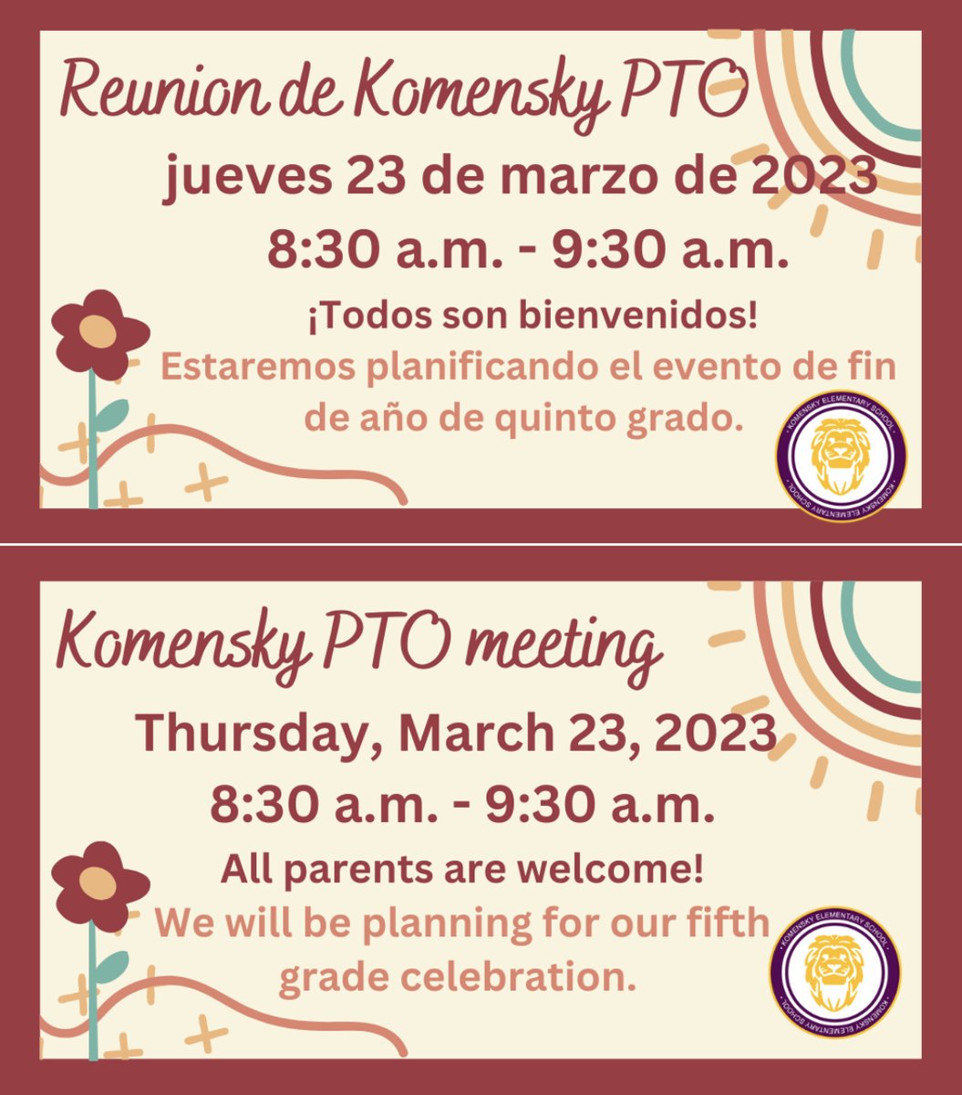 Join us for our next PTO meeting! ¡Únete a nosotros en nuestra próxima reunión de PTO! #KomenskyLionPride #OrgulloLeonesKomensky