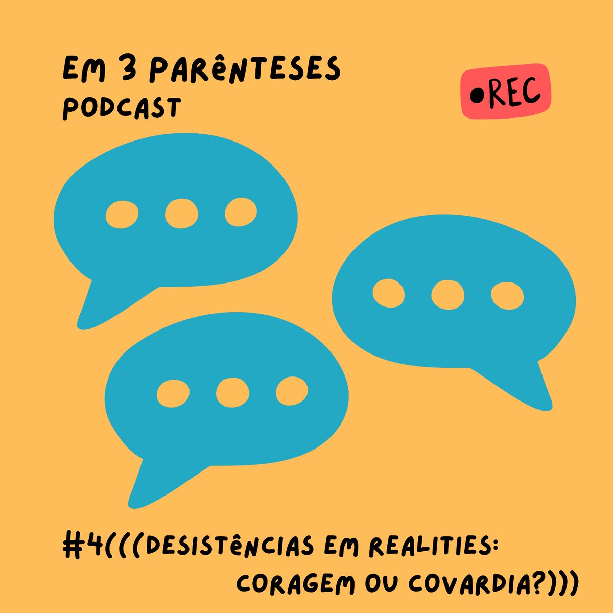em3parenteses's tweet photo. No episódio 4 do podcast, conversamos sobre desistências em realities shows! Seria um ato de coragem ou de covardia? Qual é o seu parênteses sobre o tema? https://t.co/G7XybYT2Gn