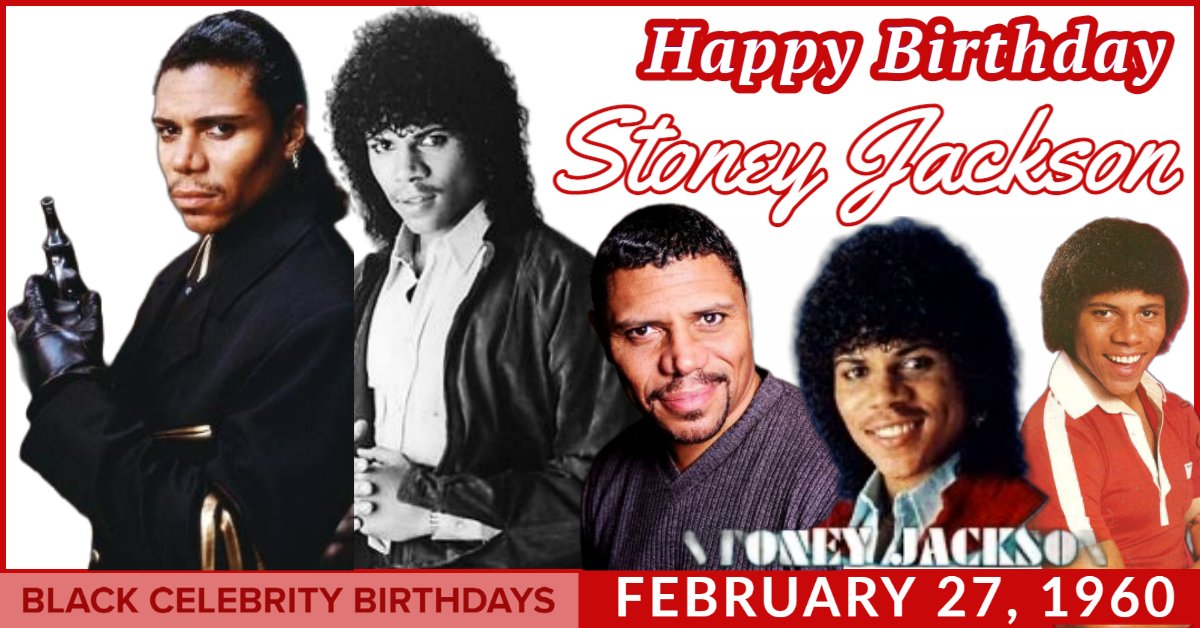 HAPPY 63RD BIRTHDAY TO STONEY JACKSON  Learn More:   