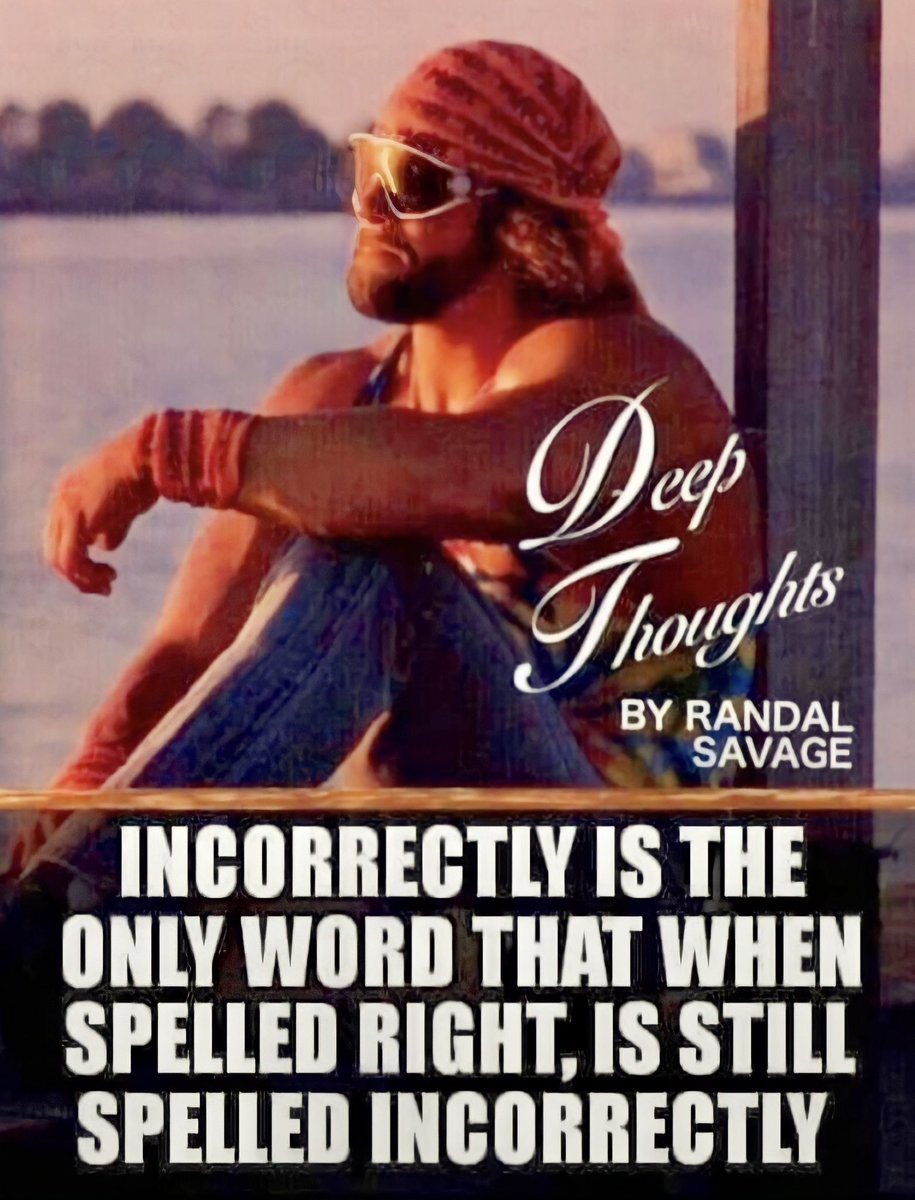 #DeepThoughts #machoman #Savage