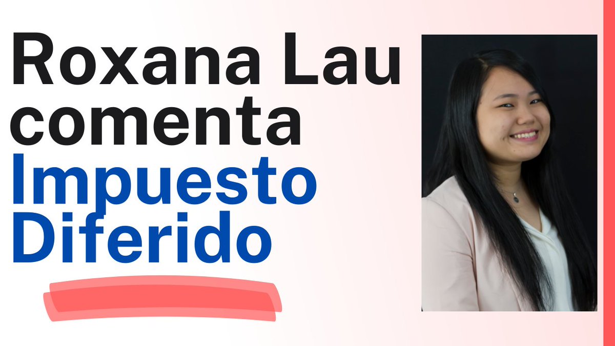 MomentoFiscal's tweet photo. Roxana Lau comenta el cálculo del impuesto diferido... https://t.co/RWibk89EeJ https://t.co/Cv9b1YyAfh