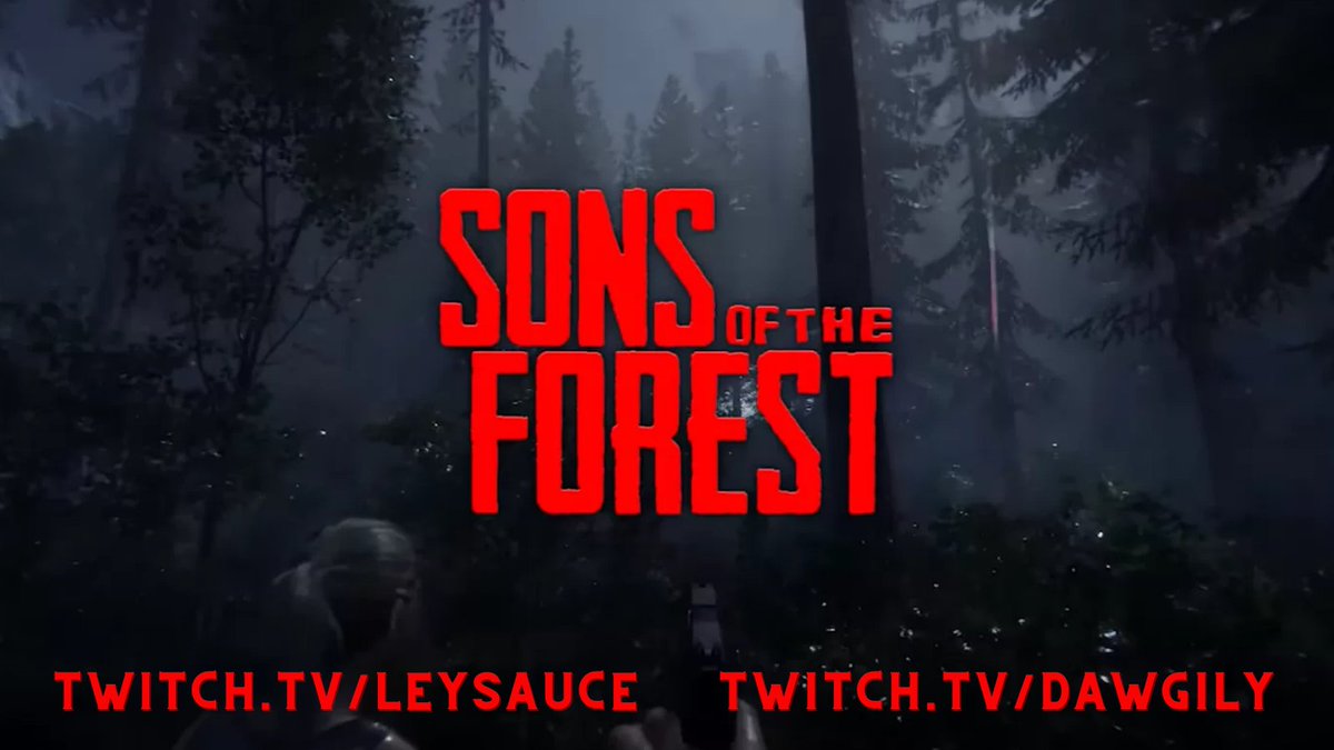 Dawgily's tweet photo. Sons of The Forest with The Sauce right now @LeySauce https://t.co/KlvxXbALQA