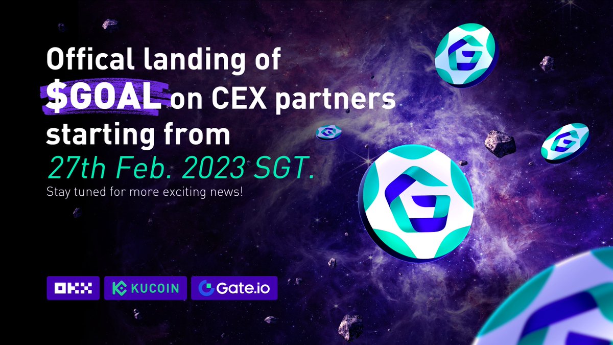TopGoal_NFT's tweet photo. TopGoal (GOAL) Gets Listed on @okx @kucoincom @gate_io 
Trading starts at 08:00 on February 27, 2023 (UTC). https://t.co/CPbjeSKzUd