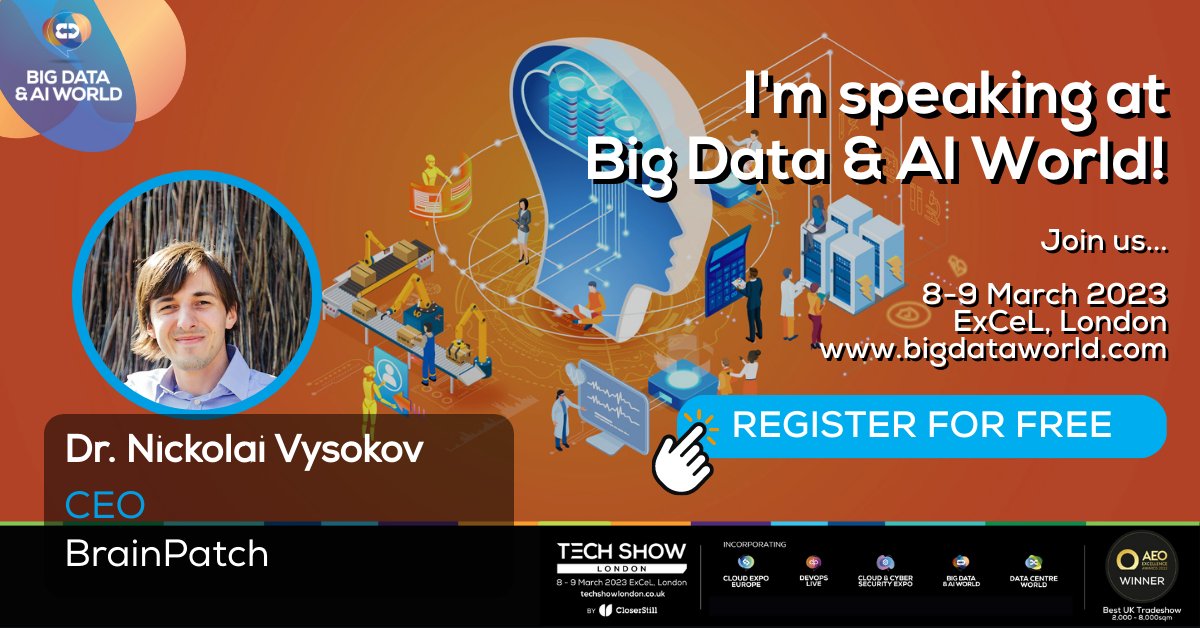 We are looking forward to an upcoming Big Data and AI Show event, which will take place 8-9 March in ExCel Centre London. Ping us if you are going to be there too.
#BDAIW23 #TSL23 #BrainPatch #neuroscience #TechShow