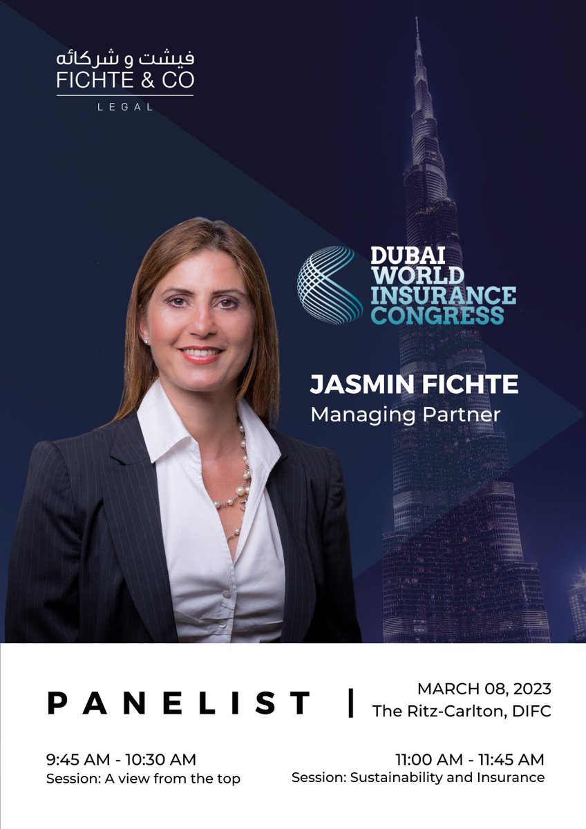 FichteLegal's tweet photo. Our Managing Partner, Jasmin Fichte will be a panelist of two sessions at the Dubai World Insurance Congress on the 8th of March 2023 from 9:45 AM to 11:45 AM at The Ritz-Carlton, DIFC. 

If you are also attending the event, contact us at: https://t.co/5VjMqfkv6Y

#DWIC https://t.co/6Bm9vdQu3T