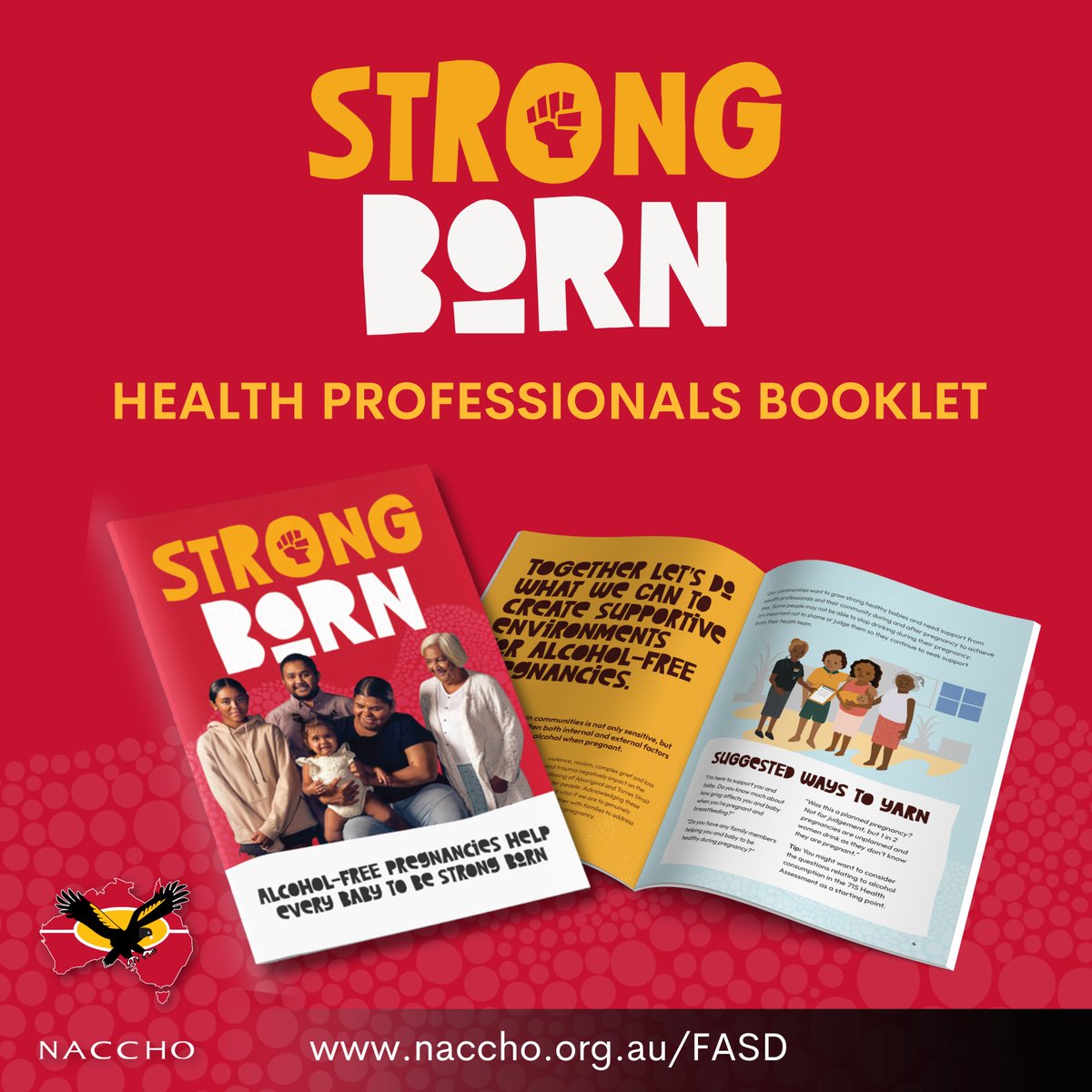 Alcohol-free pregnancies help every baby to be Strong Born.

The health professionals booklet raises awareness of FASD among ACCHO staff and health professionals.

More info & resources: naccho.org.au/FASD

#StrongBorn #FASDawareness #AlcoholHarms #Pregnancy